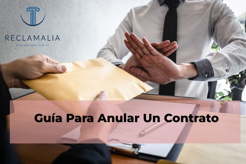 Cómo anular un contrato de manera legal: Guía completa 1 guia para anular un contrato